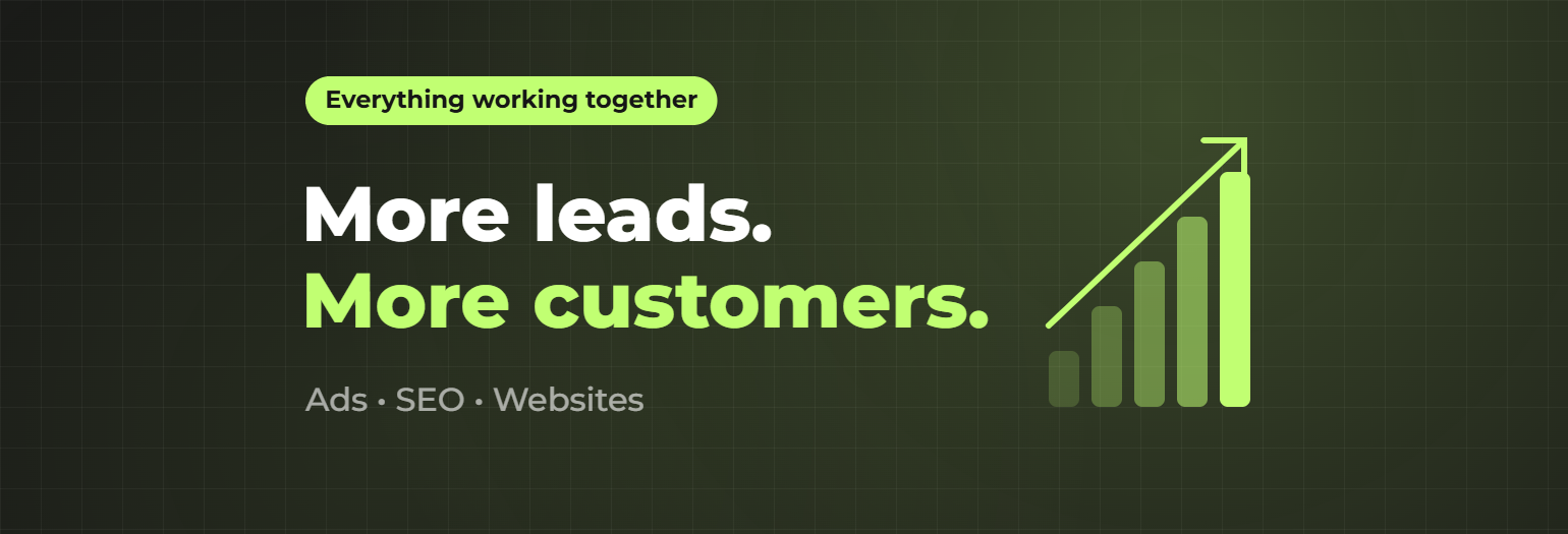 More leads and more customers with ads, SEO and websites