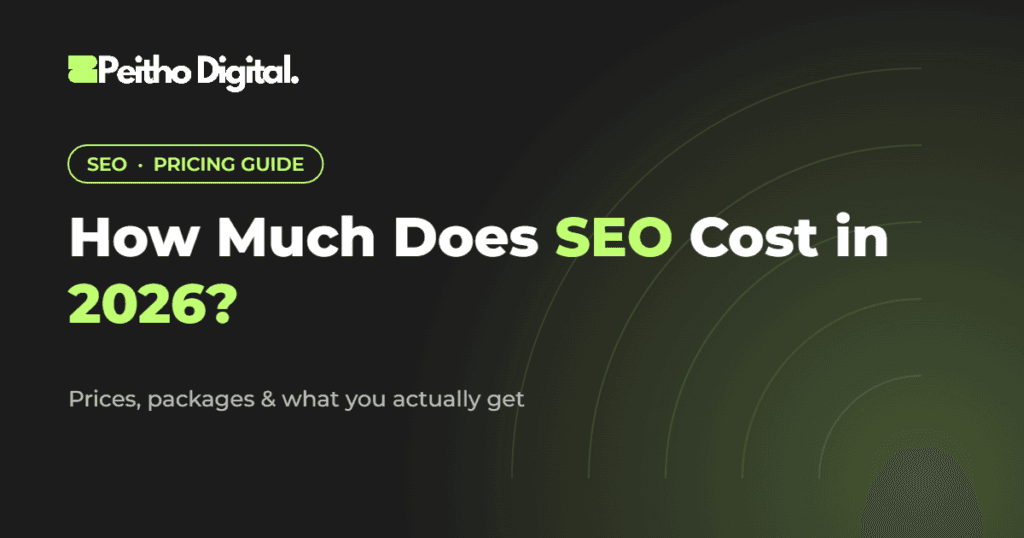 How much does SEO cost in 2026 – SEO pricing guide by Peitho Digital